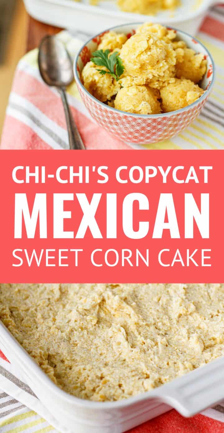 Chi-Chi's sweet corn cake recipe collage of images for Pinterest