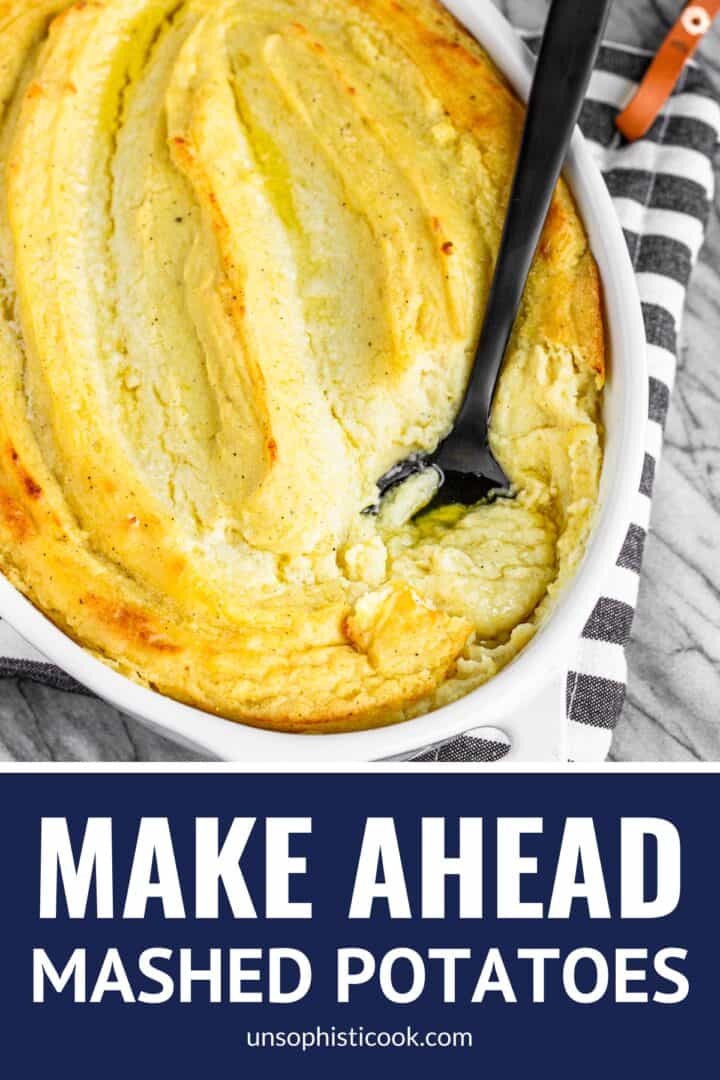 best creamy make ahead mashed potatoes in a ceramic baking dish