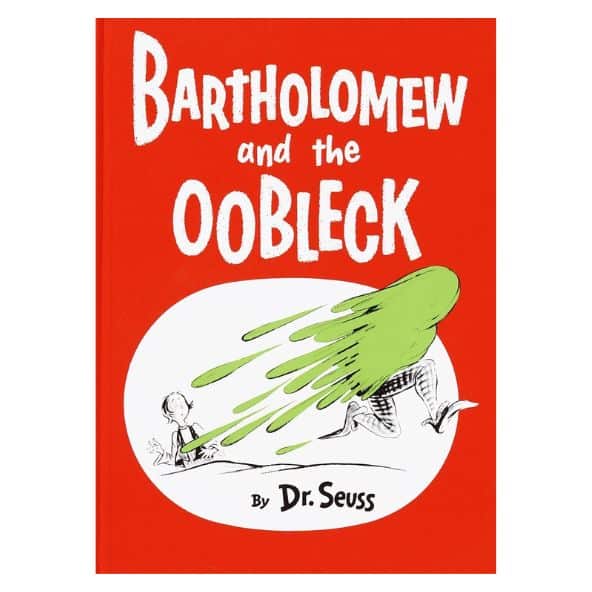 Bartholomew and the Oobleck